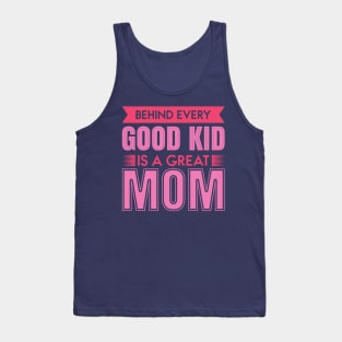 Behind Every Good Kid Tank Top